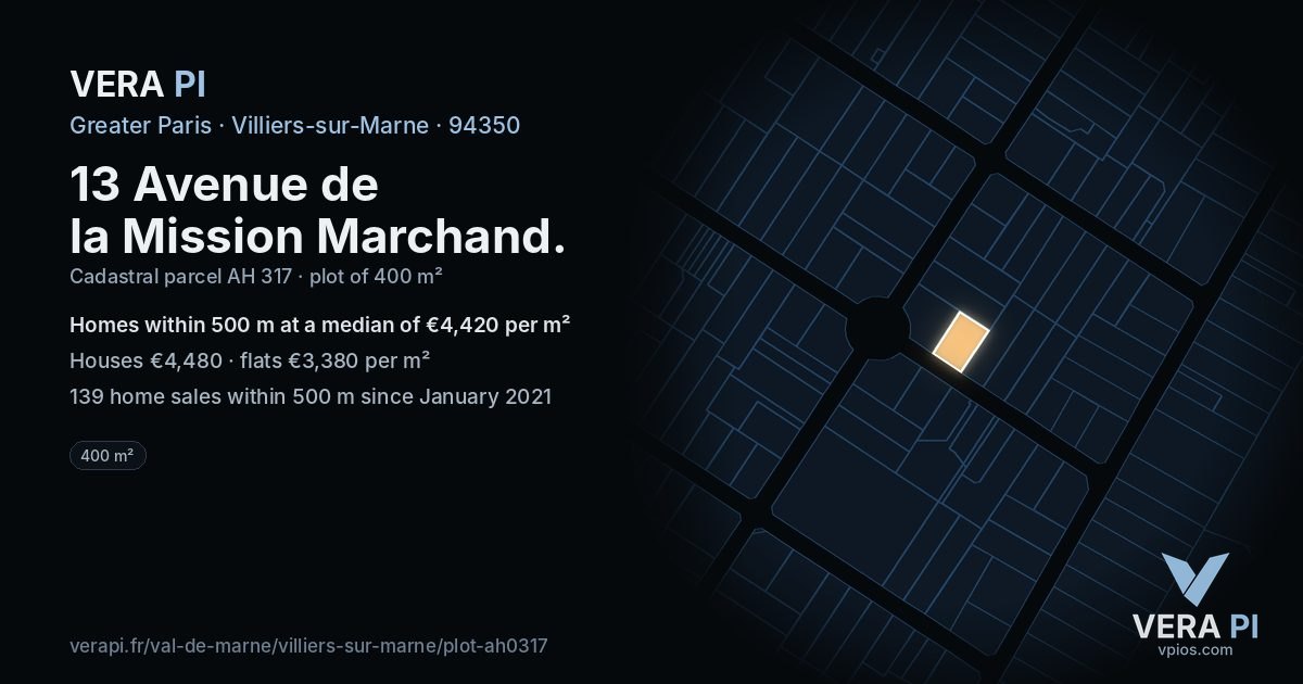 13 Avenue de la Mission Marchand, Villiers-sur-Marne at night – the plot lit, the parcels around coloured by the prices near them