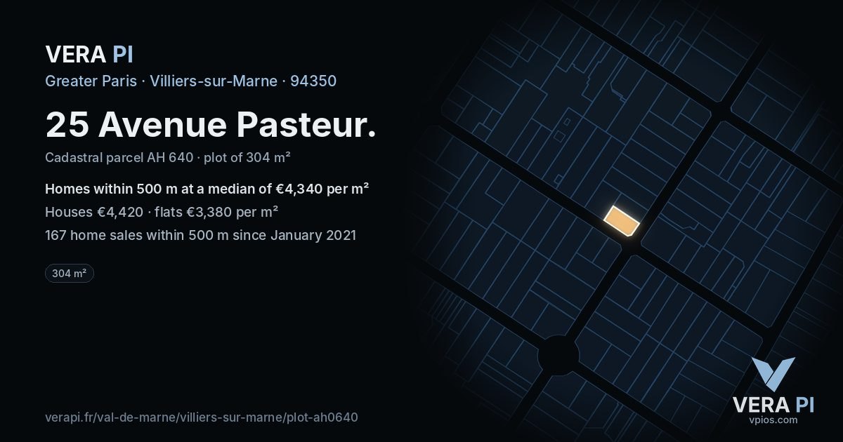 25 Avenue Pasteur, Villiers-sur-Marne at night – the plot lit, the parcels around coloured by the prices near them