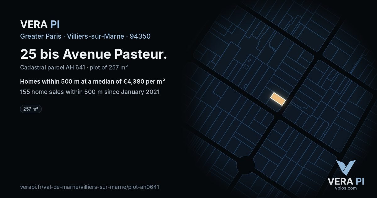 25 bis Avenue Pasteur, Villiers-sur-Marne at night – the plot lit, the parcels around coloured by the prices near them