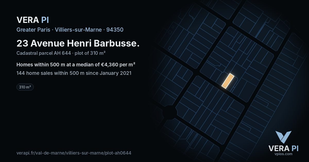 23 Avenue Henri Barbusse, Villiers-sur-Marne at night – the plot lit, the parcels around coloured by the prices near them