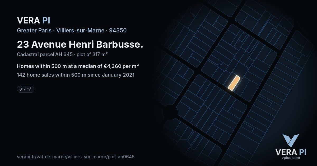 23 Avenue Henri Barbusse, Villiers-sur-Marne at night – the plot lit, the parcels around coloured by the prices near them