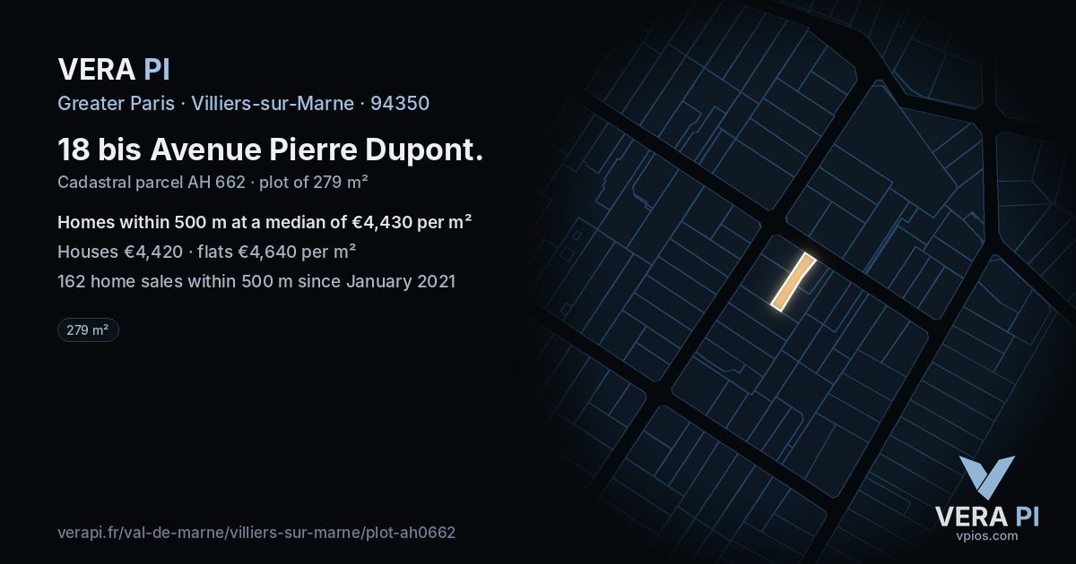 18 bis Avenue Pierre Dupont, Villiers-sur-Marne at night – the plot lit, the parcels around coloured by the prices near them