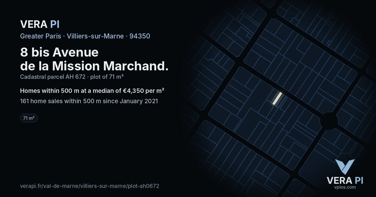8 bis Avenue de la Mission Marchand, Villiers-sur-Marne at night – the plot lit, the parcels around coloured by the prices near them