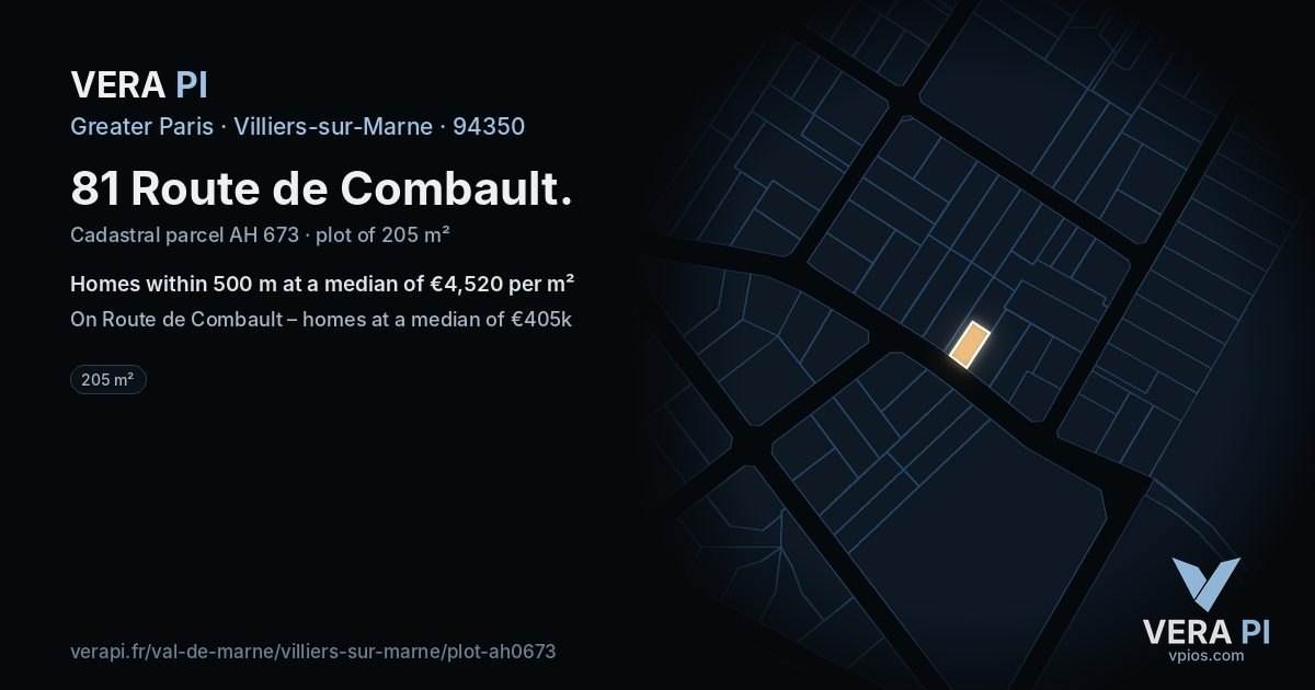 81 Route de Combault, Villiers-sur-Marne at night – the plot lit, the parcels around coloured by the prices near them