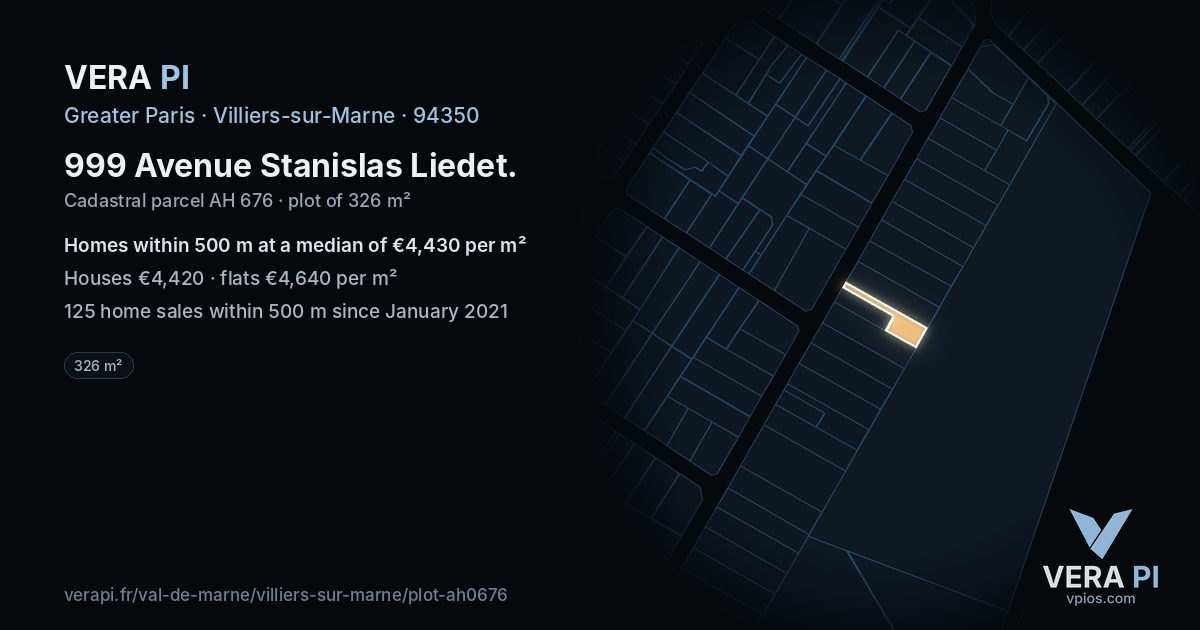 999 Avenue Stanislas Liedet, Villiers-sur-Marne at night – the plot lit, the parcels around coloured by the prices near them