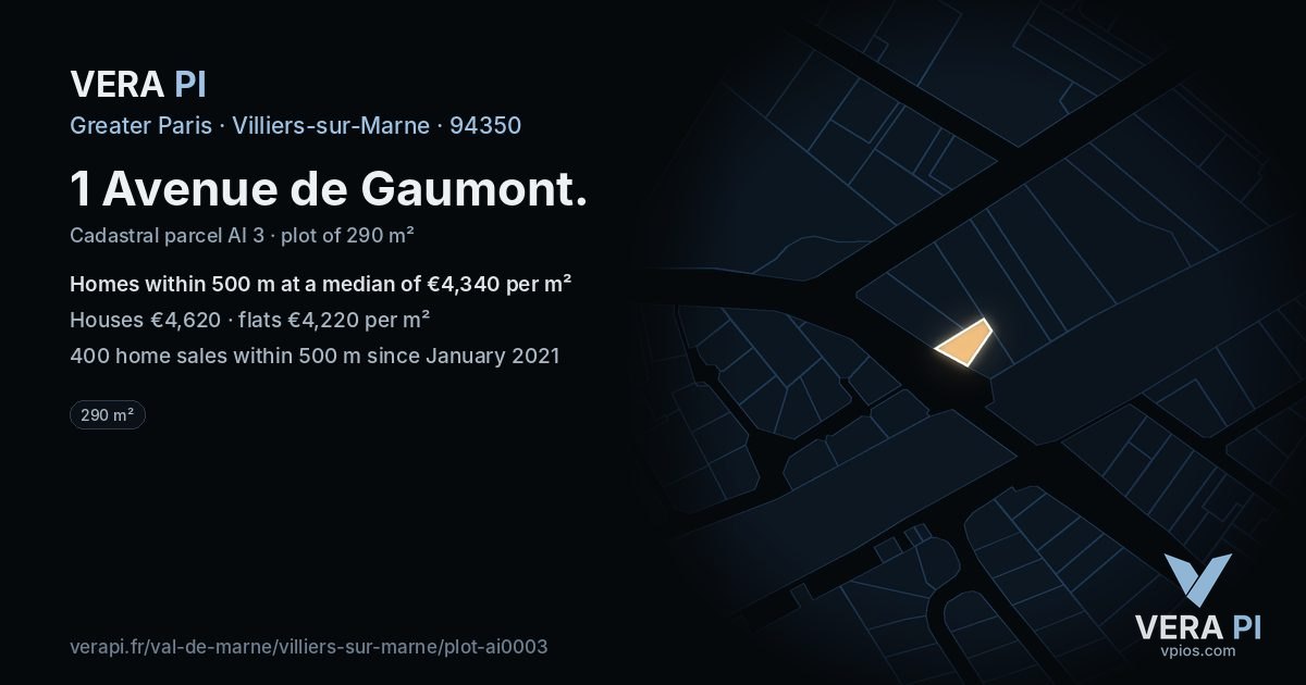 1 Avenue de Gaumont, Villiers-sur-Marne at night – the plot lit, the parcels around coloured by the prices near them