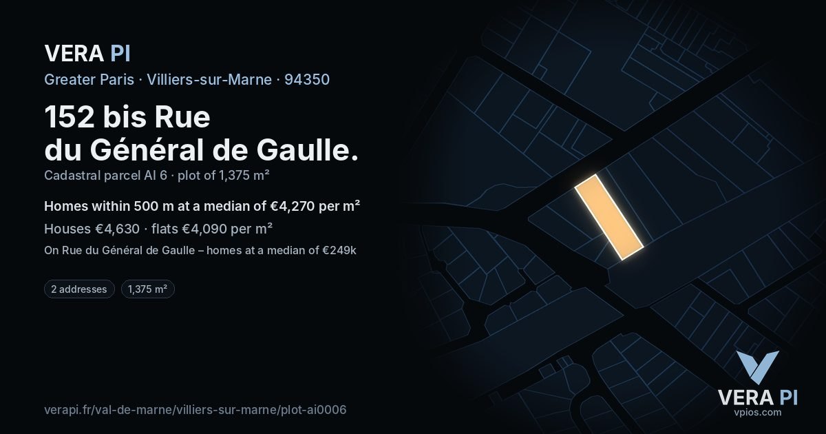 152 bis Rue du Général de Gaulle, Villiers-sur-Marne at night – the plot lit, the parcels around coloured by the prices near them
