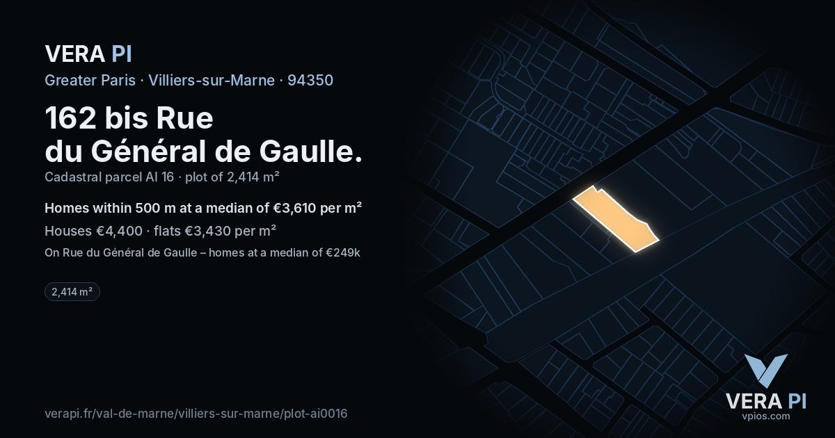 162 bis Rue du Général de Gaulle, Villiers-sur-Marne at night – the plot lit, the parcels around coloured by the prices near them
