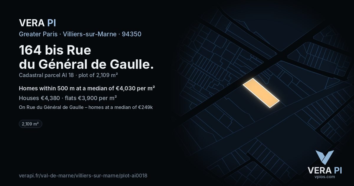 164 bis Rue du Général de Gaulle, Villiers-sur-Marne at night – the plot lit, the parcels around coloured by the prices near them