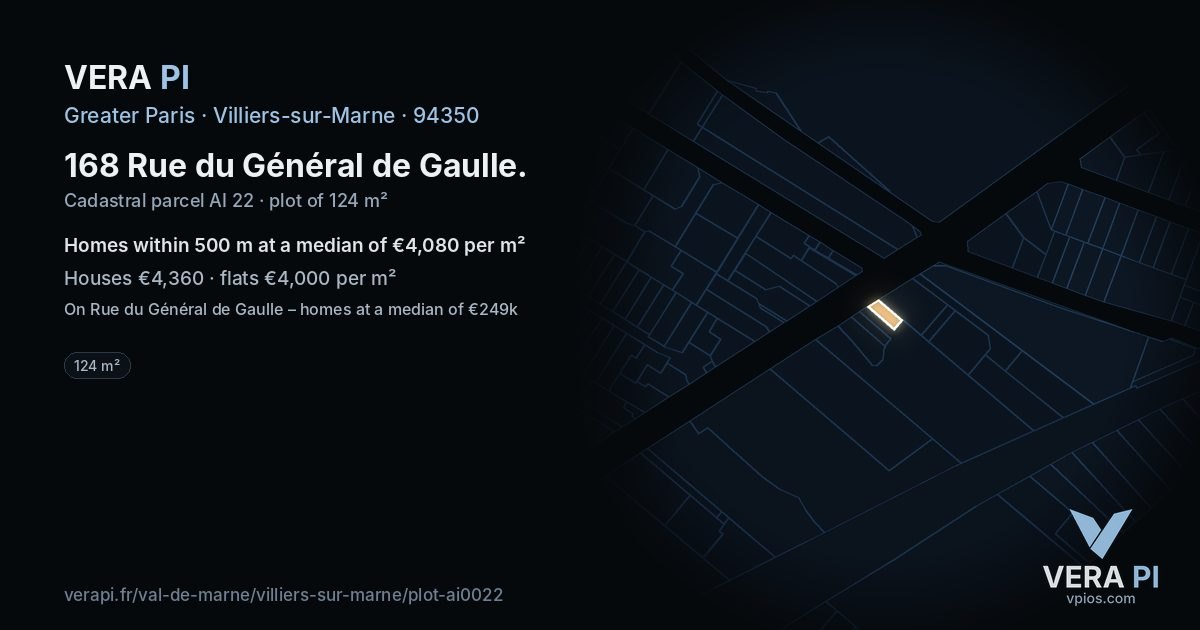 168 Rue du Général de Gaulle, Villiers-sur-Marne at night – the plot lit, the parcels around coloured by the prices near them