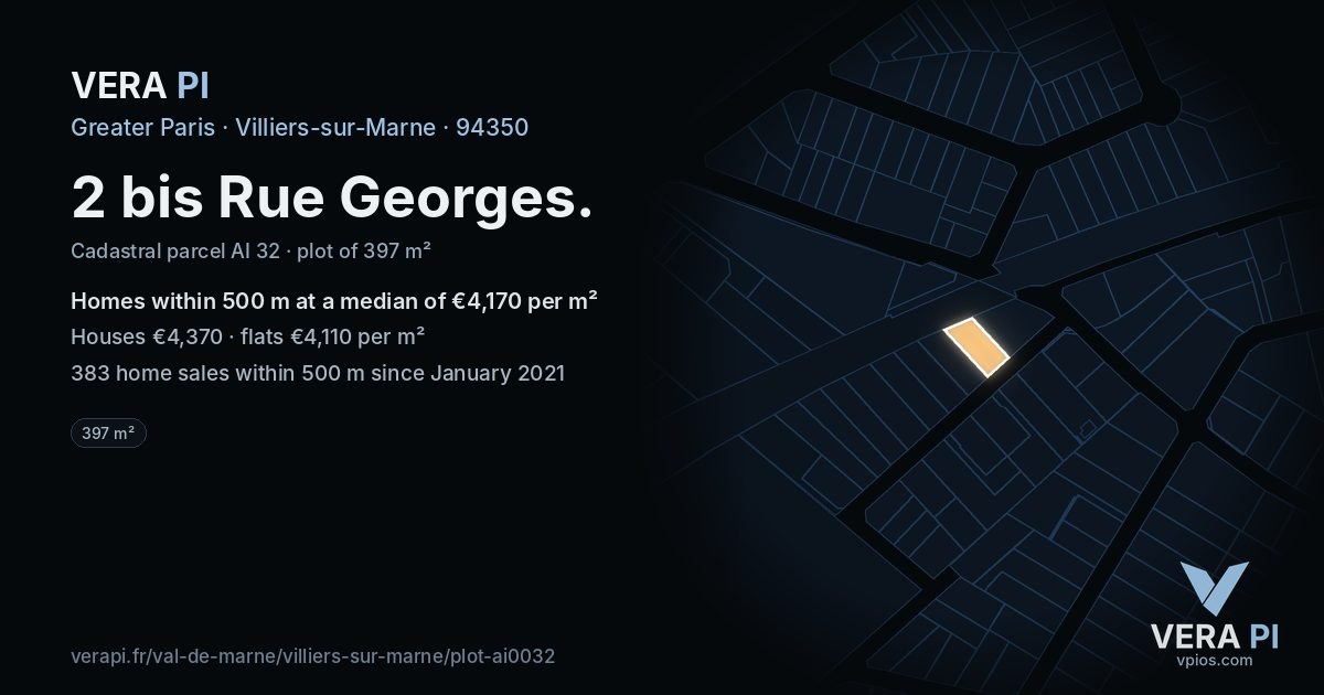 2 bis Rue Georges, Villiers-sur-Marne at night – the plot lit, the parcels around coloured by the prices near them