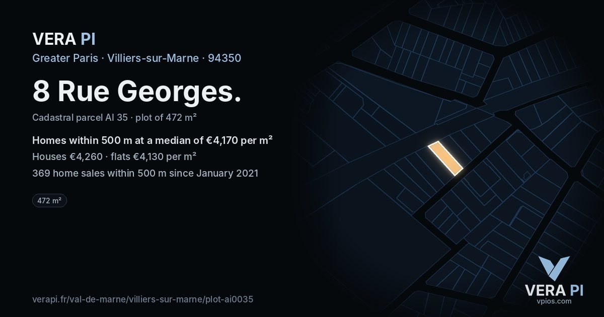 8 Rue Georges, Villiers-sur-Marne at night – the plot lit, the parcels around coloured by the prices near them