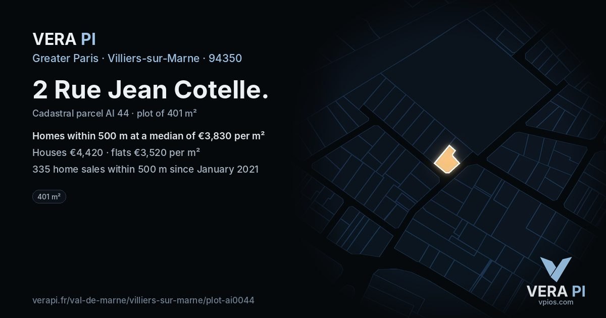 2 Rue Jean Cotelle, Villiers-sur-Marne at night – the plot lit, the parcels around coloured by the prices near them