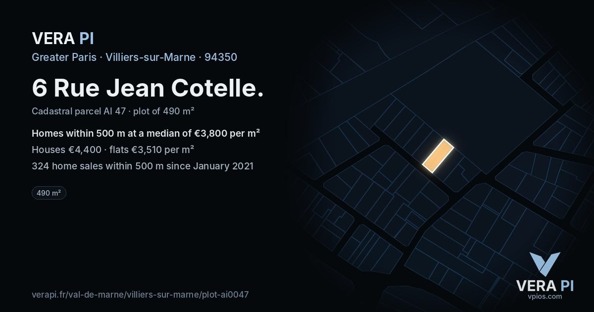 6 Rue Jean Cotelle, Villiers-sur-Marne at night – the plot lit, the parcels around coloured by the prices near them