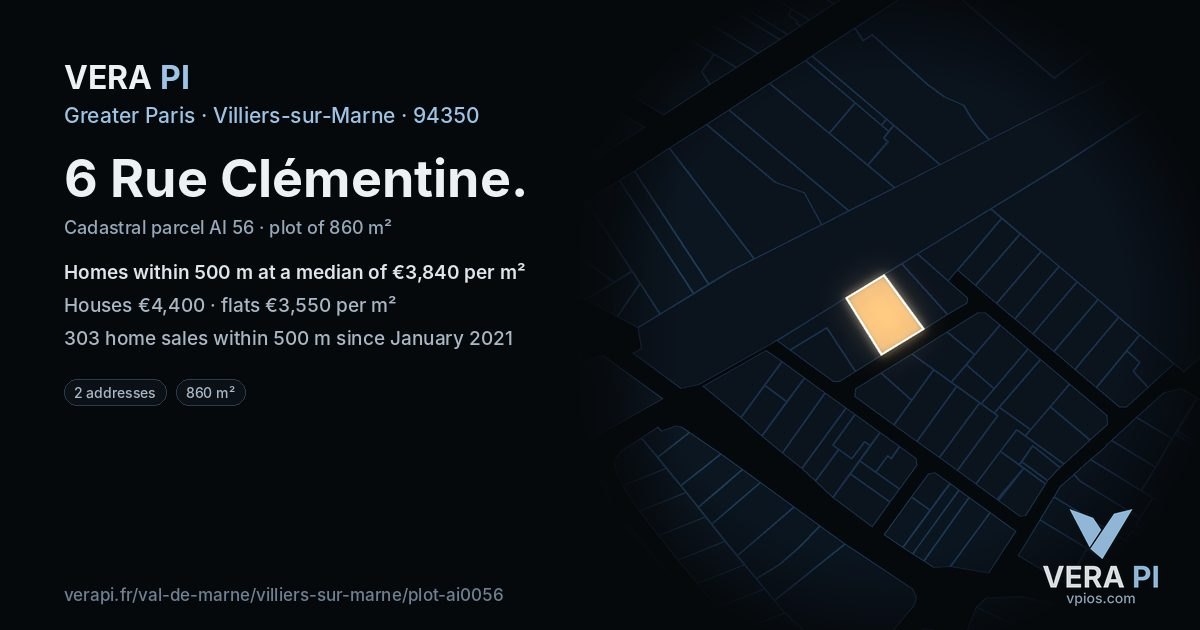 6 Rue Clémentine, Villiers-sur-Marne at night – the plot lit, the parcels around coloured by the prices near them