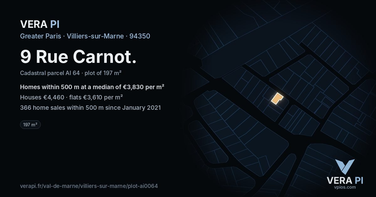 9 Rue Carnot, Villiers-sur-Marne at night – the plot lit, the parcels around coloured by the prices near them