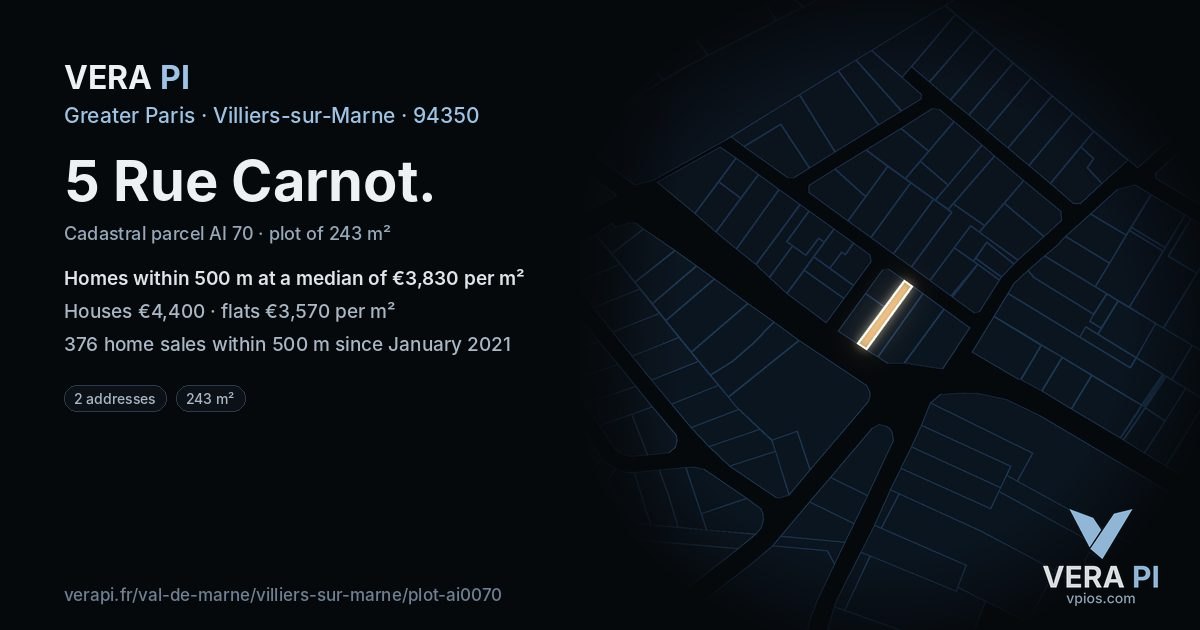 5 Rue Carnot, Villiers-sur-Marne at night – the plot lit, the parcels around coloured by the prices near them