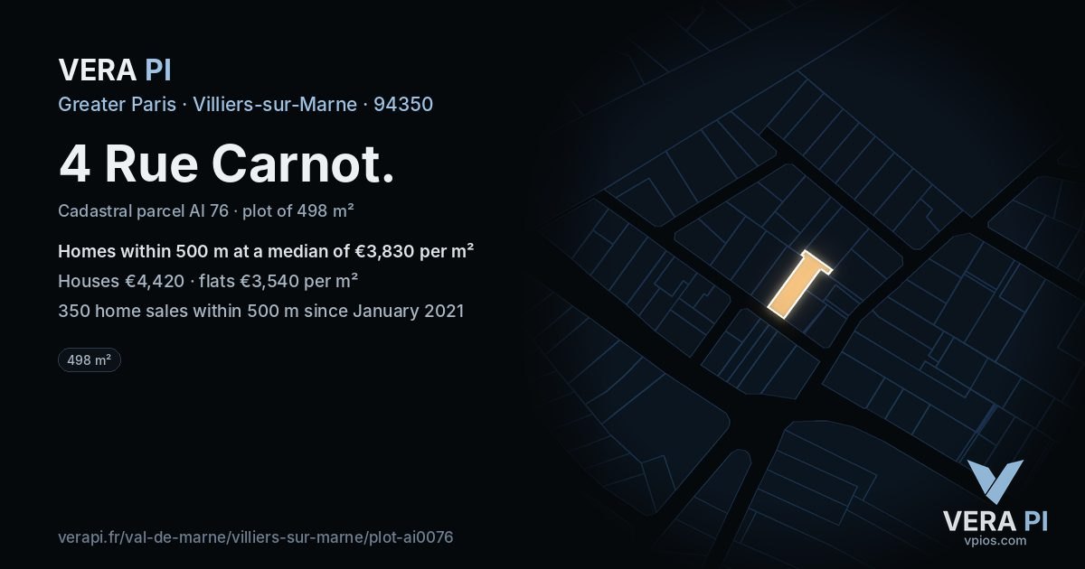 4 Rue Carnot, Villiers-sur-Marne at night – the plot lit, the parcels around coloured by the prices near them