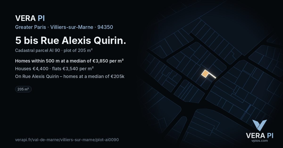 5 bis Rue Alexis Quirin, Villiers-sur-Marne at night – the plot lit, the parcels around coloured by the prices near them