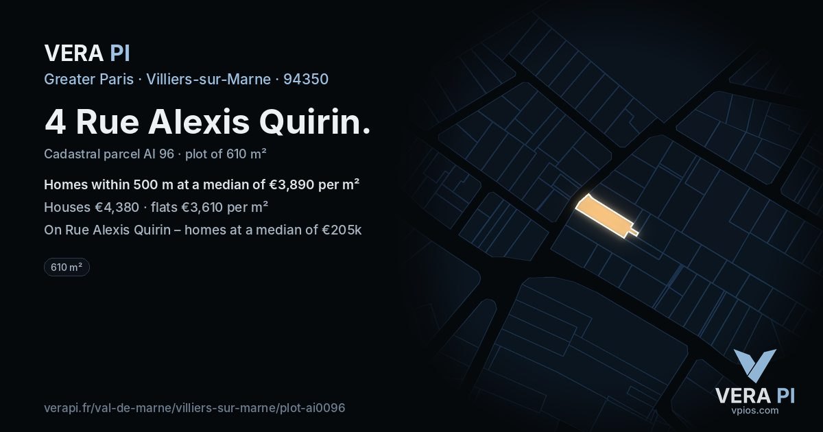 4 Rue Alexis Quirin, Villiers-sur-Marne at night – the plot lit, the parcels around coloured by the prices near them