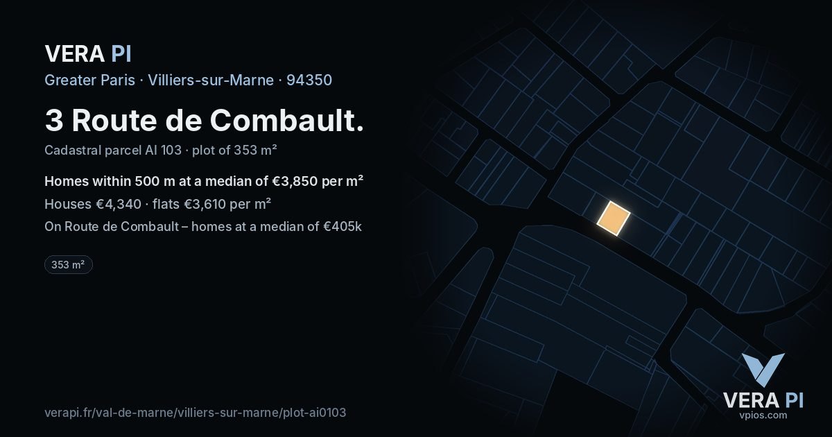 3 Route de Combault, Villiers-sur-Marne at night – the plot lit, the parcels around coloured by the prices near them