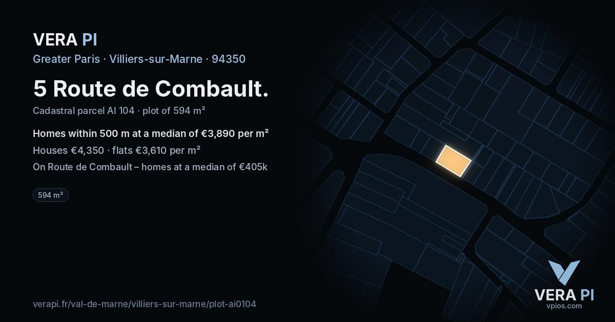 5 Route de Combault, Villiers-sur-Marne at night – the plot lit, the parcels around coloured by the prices near them