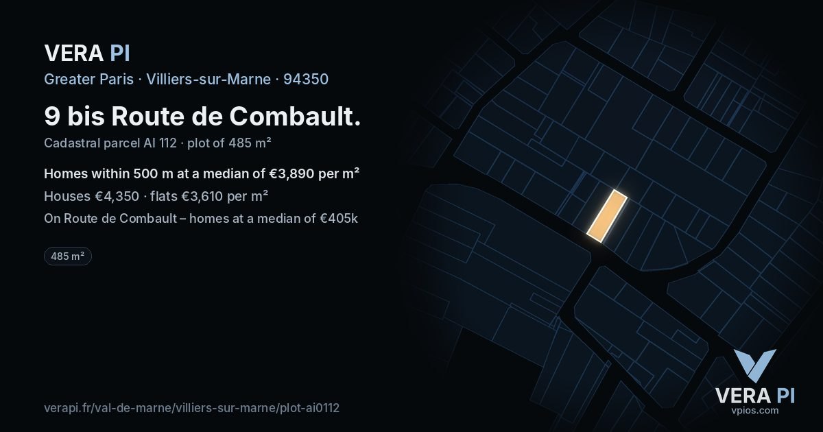 9 bis Route de Combault, Villiers-sur-Marne at night – the plot lit, the parcels around coloured by the prices near them