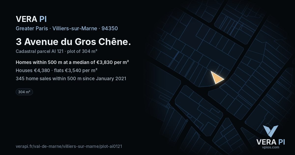 3 Avenue du Gros Chêne, Villiers-sur-Marne at night – the plot lit, the parcels around coloured by the prices near them