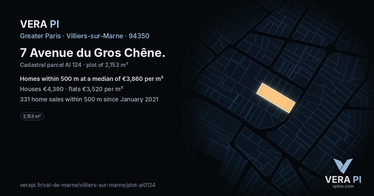7 Avenue du Gros Chêne, Villiers-sur-Marne at night – the plot lit, the parcels around coloured by the prices near them