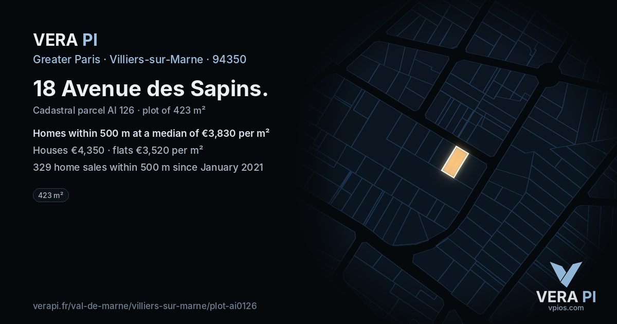 18 Avenue des Sapins, Villiers-sur-Marne at night – the plot lit, the parcels around coloured by the prices near them