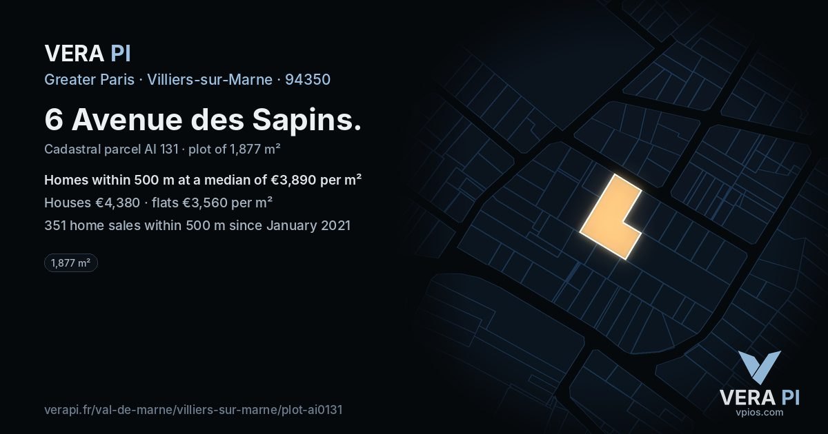 6 Avenue des Sapins, Villiers-sur-Marne at night – the plot lit, the parcels around coloured by the prices near them