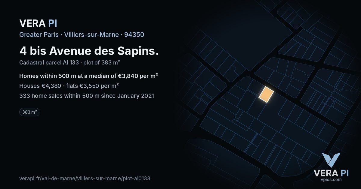 4 bis Avenue des Sapins, Villiers-sur-Marne at night – the plot lit, the parcels around coloured by the prices near them