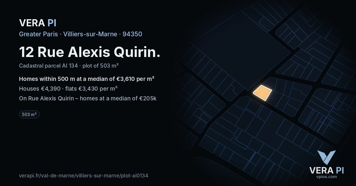 12 Rue Alexis Quirin, Villiers-sur-Marne at night – the plot lit, the parcels around coloured by the prices near them