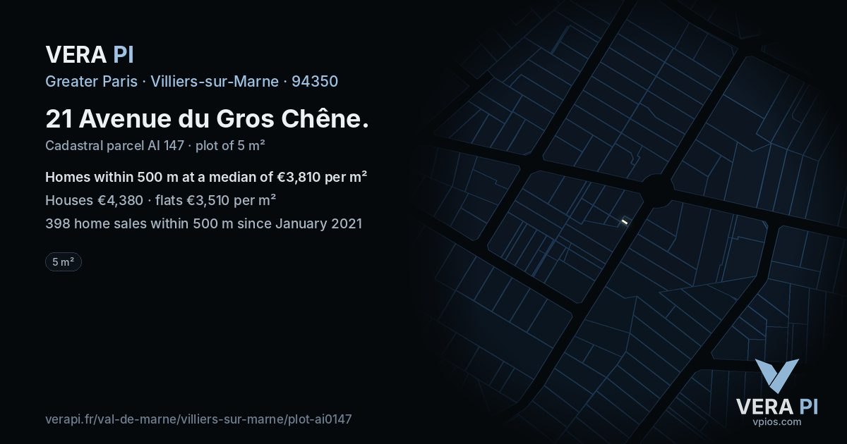 21 Avenue du Gros Chêne, Villiers-sur-Marne at night – the plot lit, the parcels around coloured by the prices near them