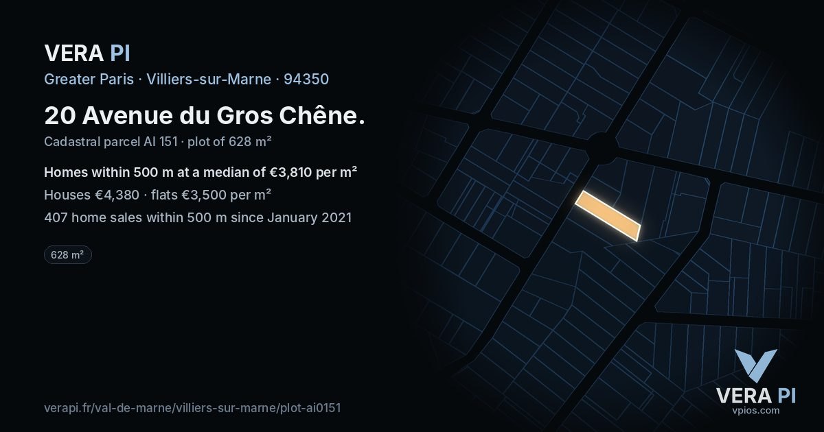 20 Avenue du Gros Chêne, Villiers-sur-Marne at night – the plot lit, the parcels around coloured by the prices near them
