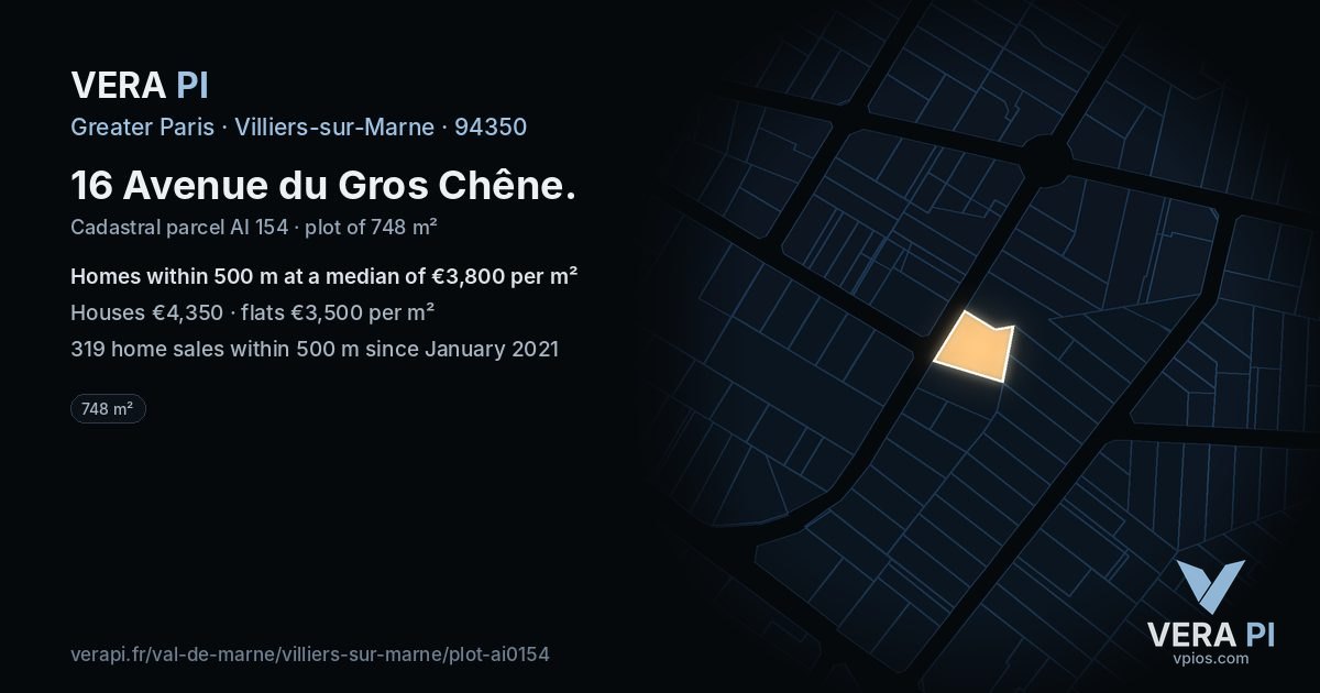 16 Avenue du Gros Chêne, Villiers-sur-Marne at night – the plot lit, the parcels around coloured by the prices near them