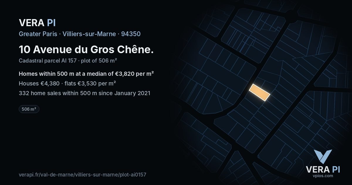 10 Avenue du Gros Chêne, Villiers-sur-Marne at night – the plot lit, the parcels around coloured by the prices near them