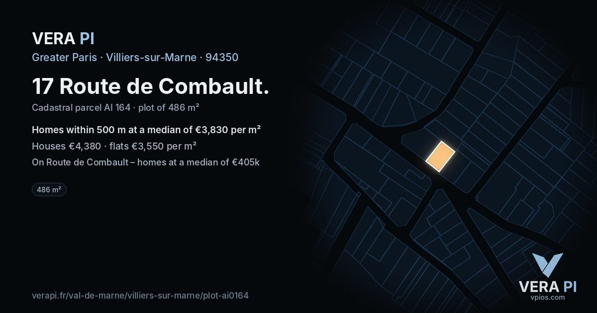 17 Route de Combault, Villiers-sur-Marne at night – the plot lit, the parcels around coloured by the prices near them