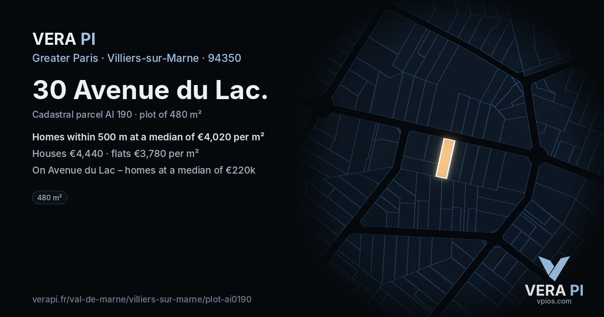 30 Avenue du Lac, Villiers-sur-Marne at night – the plot lit, the parcels around coloured by the prices near them