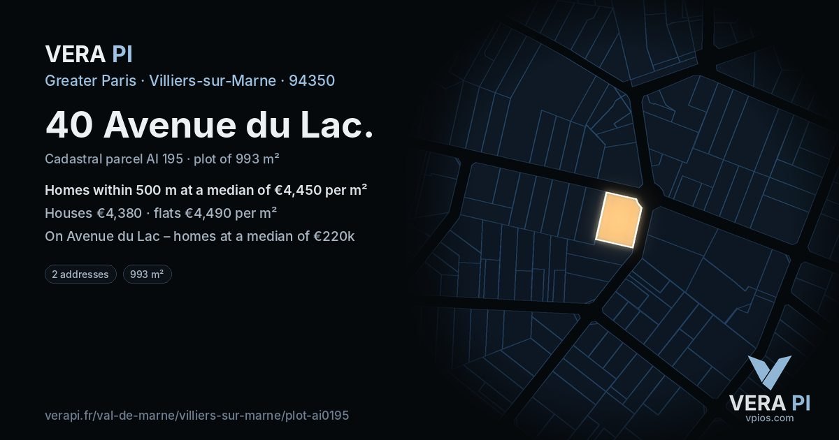 40 Avenue du Lac, Villiers-sur-Marne at night – the plot lit, the parcels around coloured by the prices near them