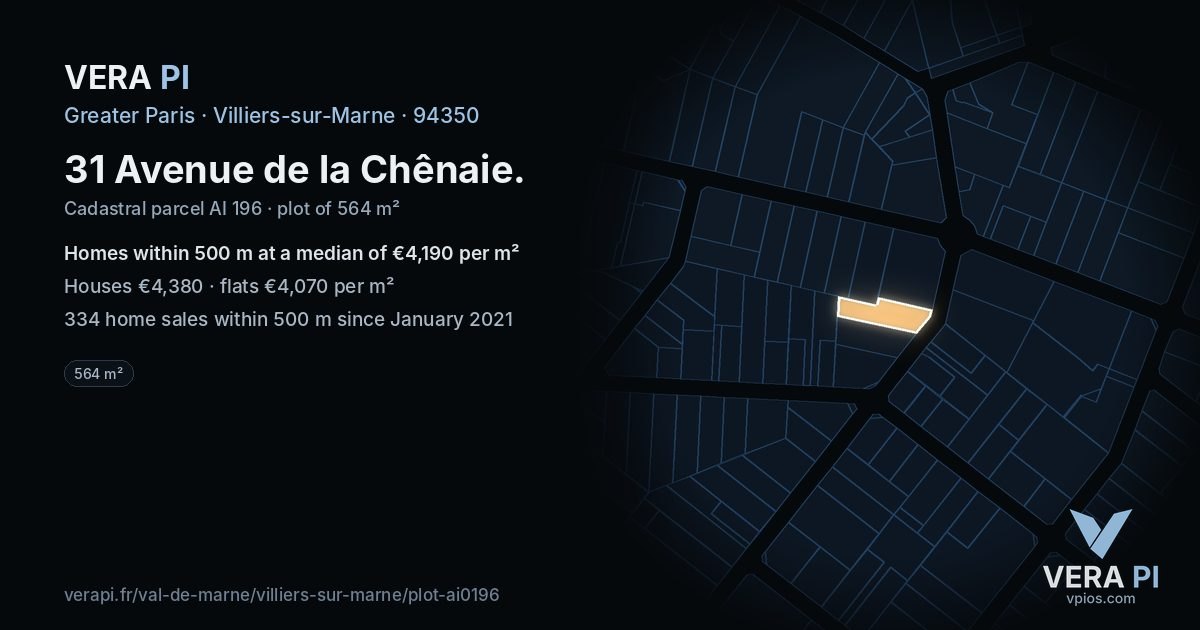 31 Avenue de la Chênaie, Villiers-sur-Marne at night – the plot lit, the parcels around coloured by the prices near them