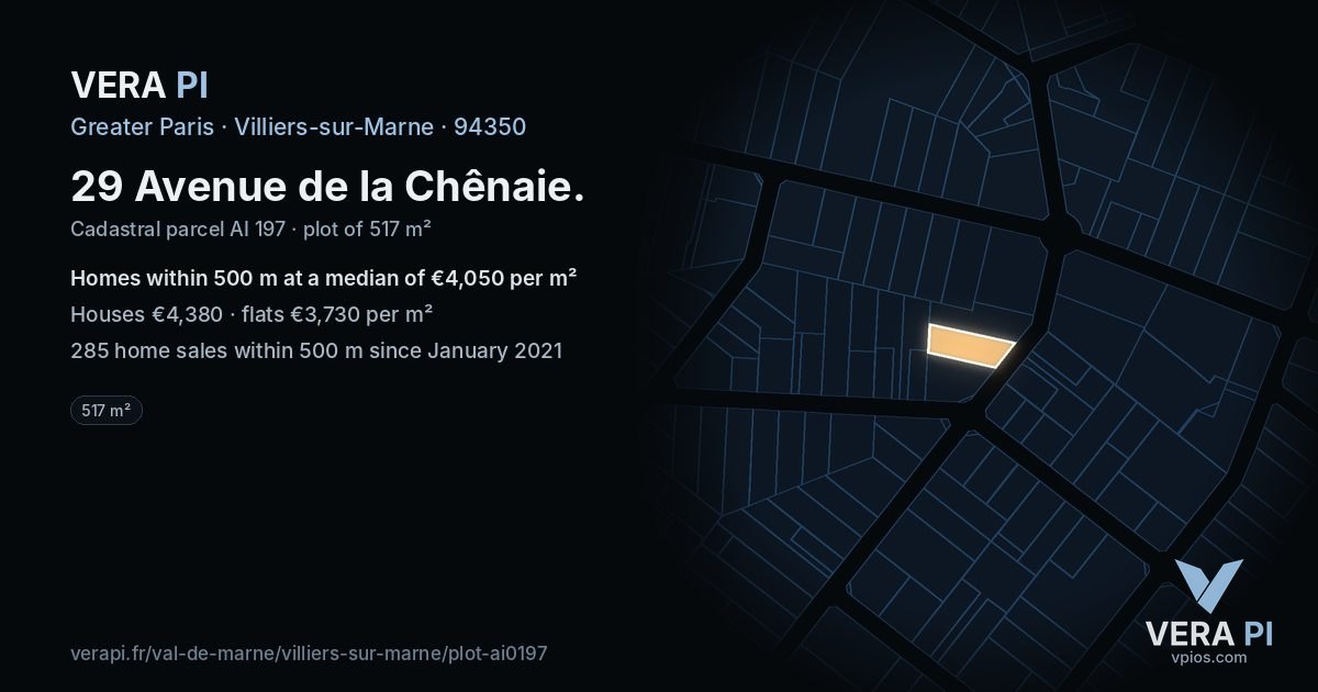 29 Avenue de la Chênaie, Villiers-sur-Marne at night – the plot lit, the parcels around coloured by the prices near them