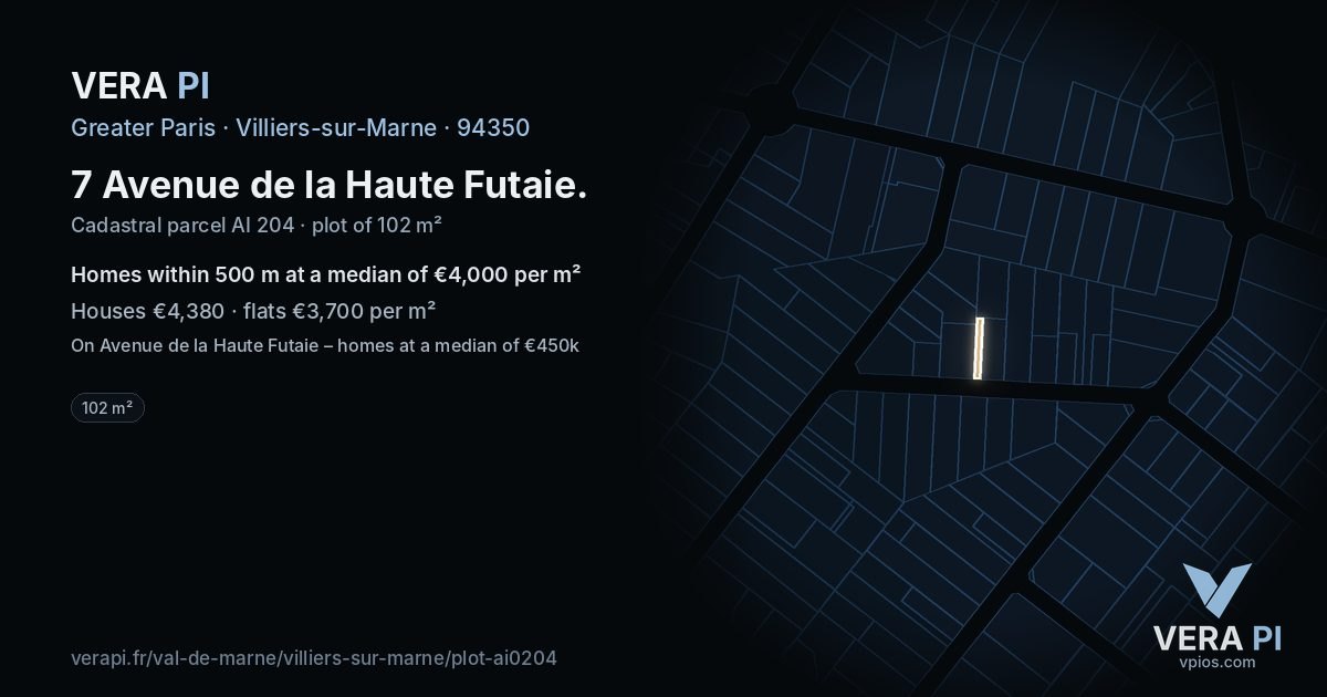 7 Avenue de la Haute Futaie, Villiers-sur-Marne at night – the plot lit, the parcels around coloured by the prices near them