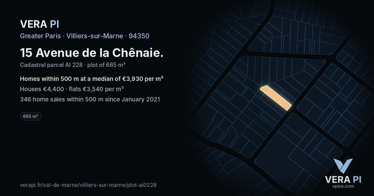 15 Avenue de la Chênaie, Villiers-sur-Marne at night – the plot lit, the parcels around coloured by the prices near them