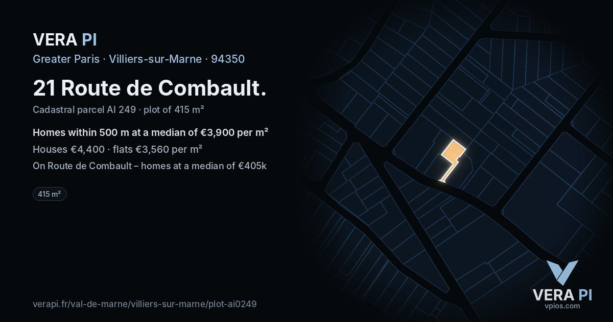 21 Route de Combault, Villiers-sur-Marne at night – the plot lit, the parcels around coloured by the prices near them