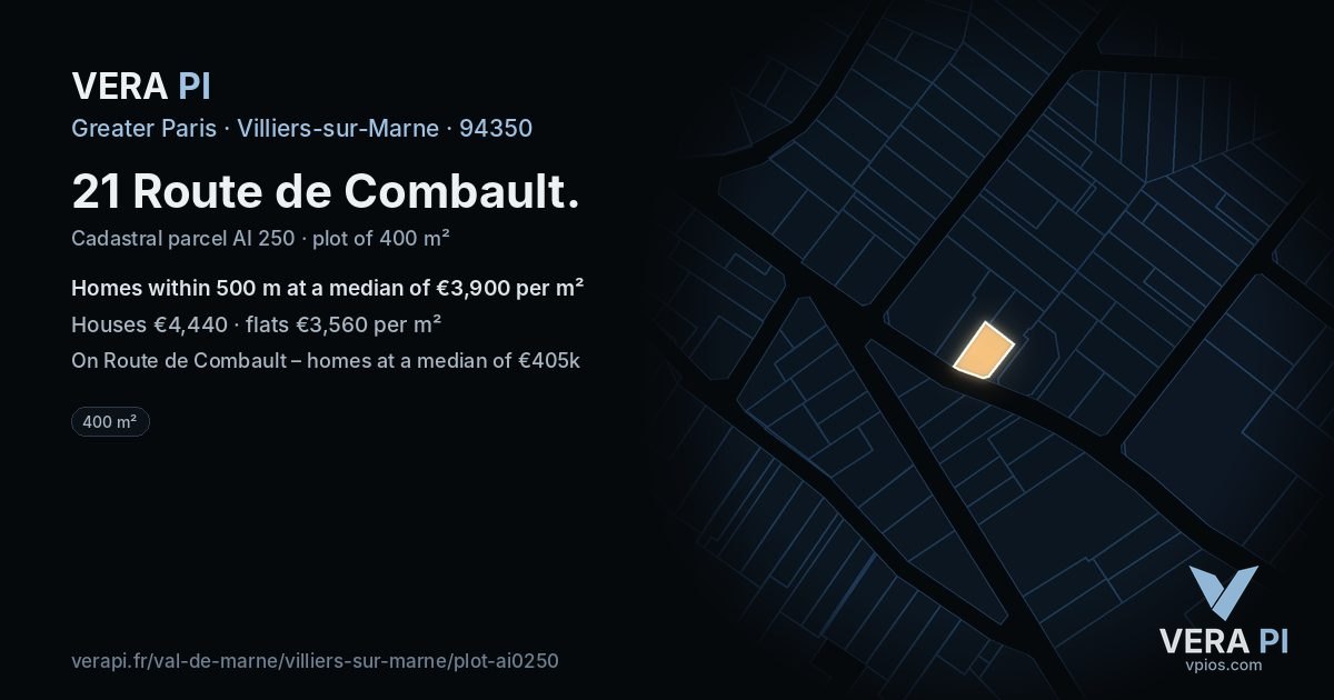 21 Route de Combault, Villiers-sur-Marne at night – the plot lit, the parcels around coloured by the prices near them