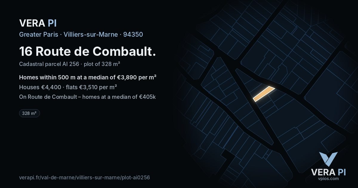 16 Route de Combault, Villiers-sur-Marne at night – the plot lit, the parcels around coloured by the prices near them