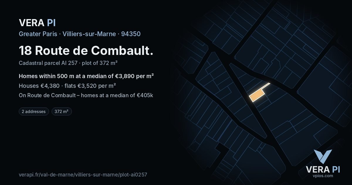 18 Route de Combault, Villiers-sur-Marne at night – the plot lit, the parcels around coloured by the prices near them