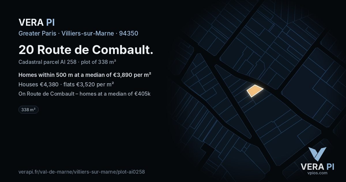 20 Route de Combault, Villiers-sur-Marne at night – the plot lit, the parcels around coloured by the prices near them