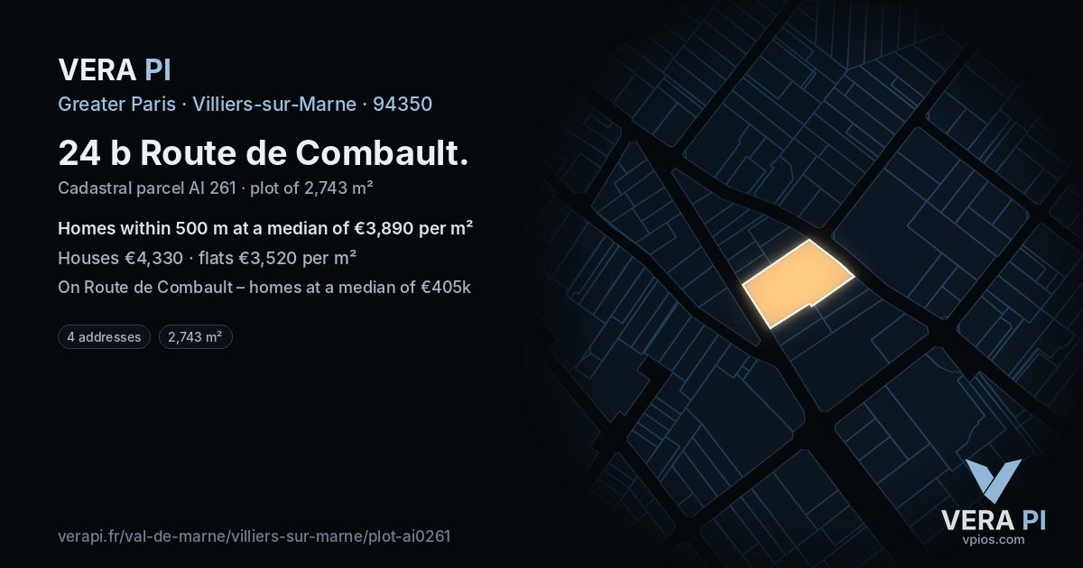 24 b Route de Combault, Villiers-sur-Marne at night – the plot lit, the parcels around coloured by the prices near them